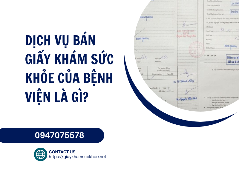Vì sao bạn nên sử dụng dịch vụ ban giay kham suc khoe cua benh vien?