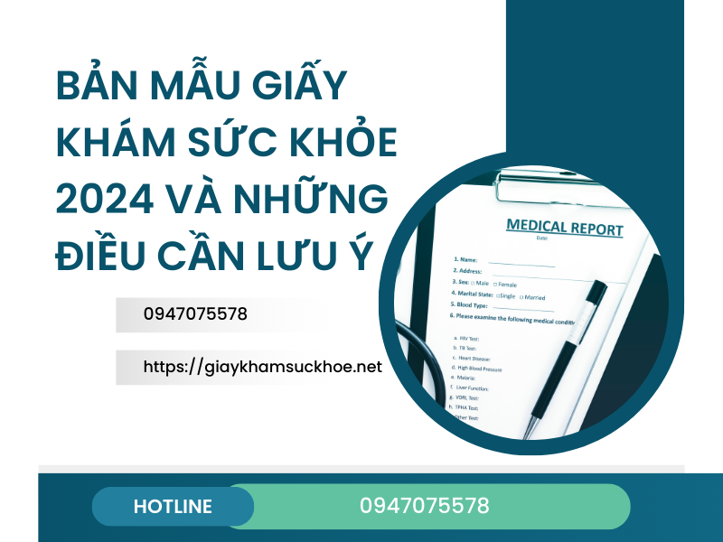 Bản mẫu giấy khám sức khỏe 2024 và những điều cần lưu ý