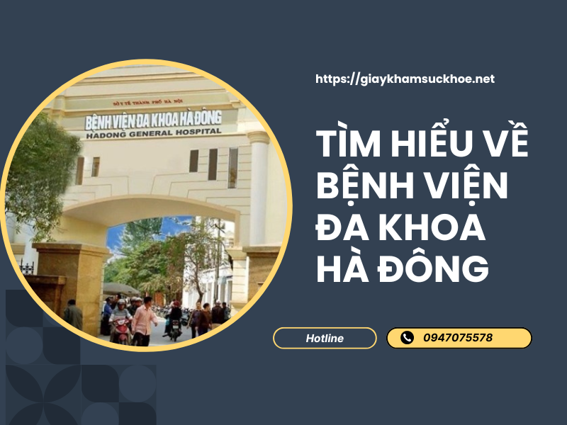 Những lưu ý khi xin giấy khám sức khỏe bệnh viện Hà Đông