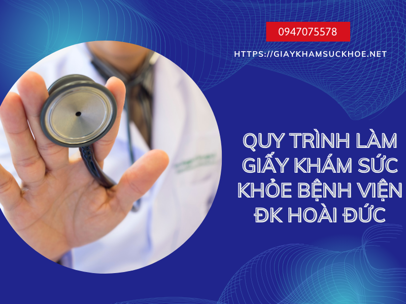 Hướng dẫn cách làm giấy khám sức khỏe bệnh viện ĐK Hoài Đức