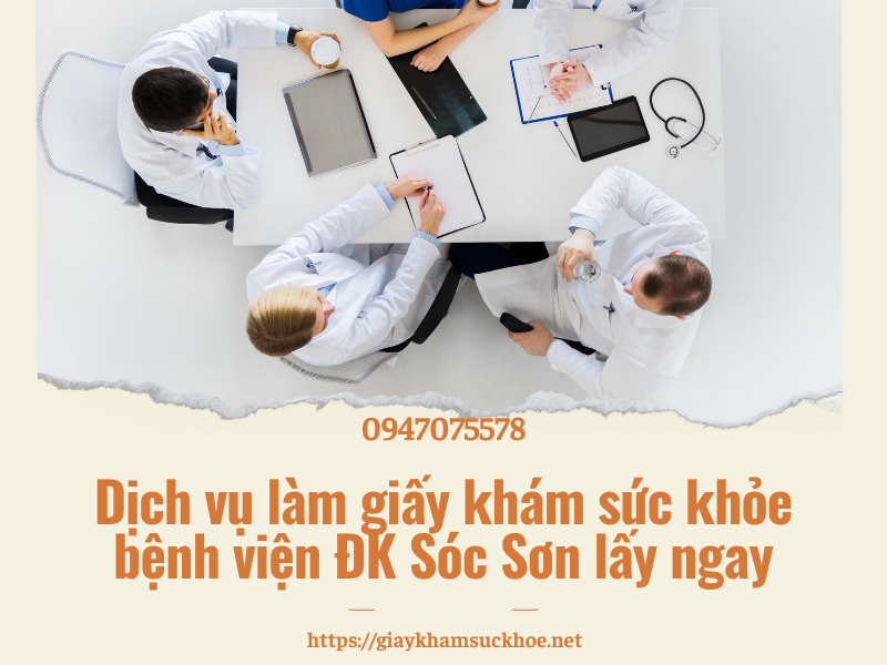 Vì sao bạn cần làm giấy khám sức khỏe bệnh viện ĐK Sóc Sơn?