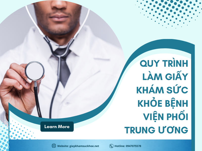 Hướng dẫn làm giấy khám sức khỏe bệnh viện Phổi Trung ương
