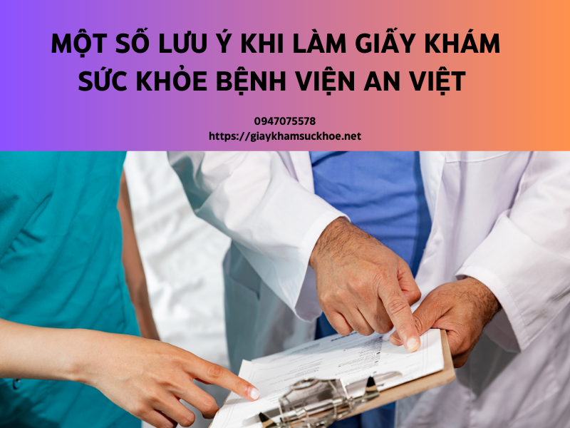 Giấy khám sức khỏe bệnh viện An Việt: Quy trình và giá cả