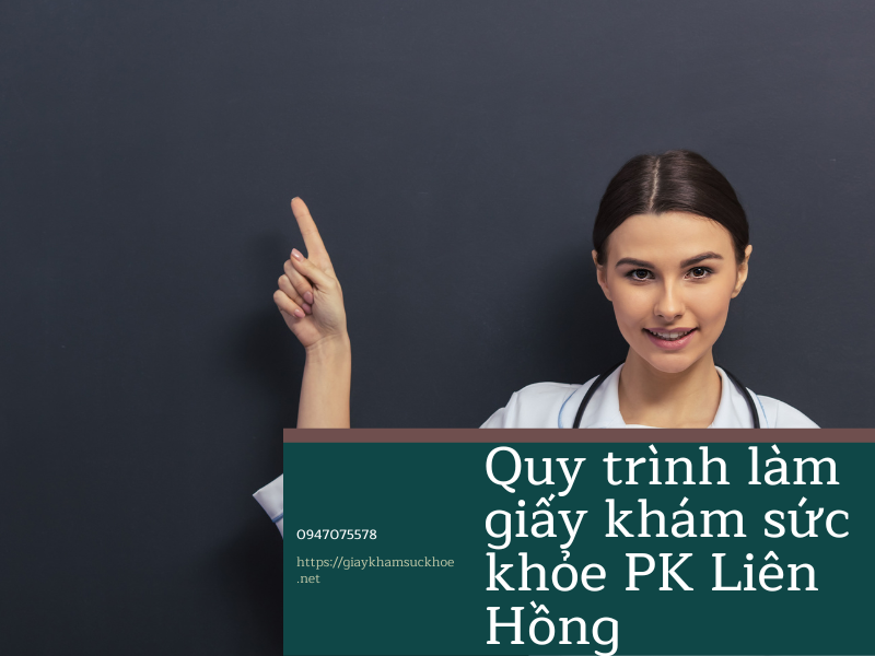 Giấy khám sức khỏe PK Liên Hồng ở đâu? Cho đối tượng nào?