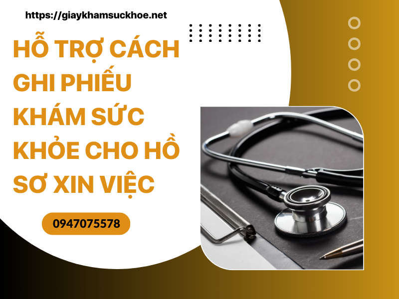 Cách ghi phiếu khám sức khỏe cho hồ sơ xin việc đầy đủ nhất