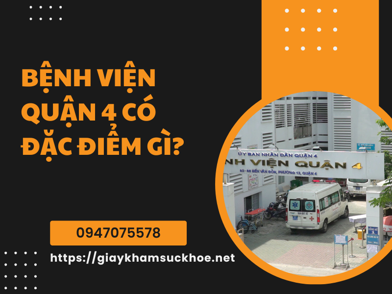 Làm giấy khám sức khỏe bệnh viện Quận 4: Những điều cần biết