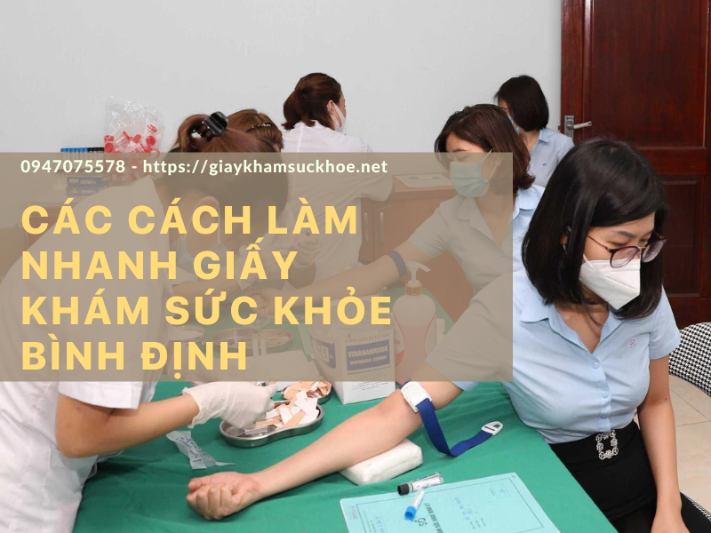 Hướng dẫn làm nhanh giấy khám sức khỏe Bình Định