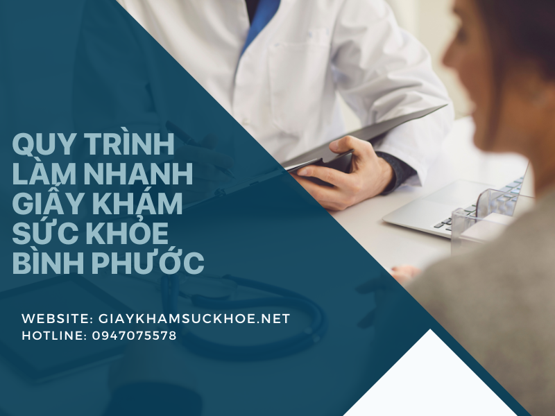Dịch vụ làm nhanh giấy khám sức khỏe Bình Phước