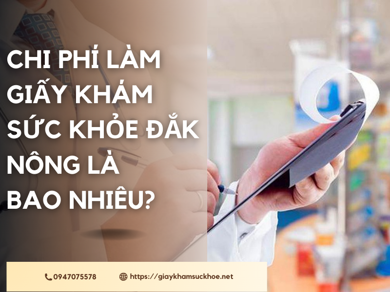 Giấy khám sức khỏe Đắk Nông: Hướng dẫn chi tiết nhất!