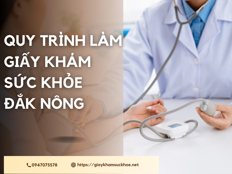 Giấy khám sức khỏe Đắk Nông: Hướng dẫn chi tiết nhất!