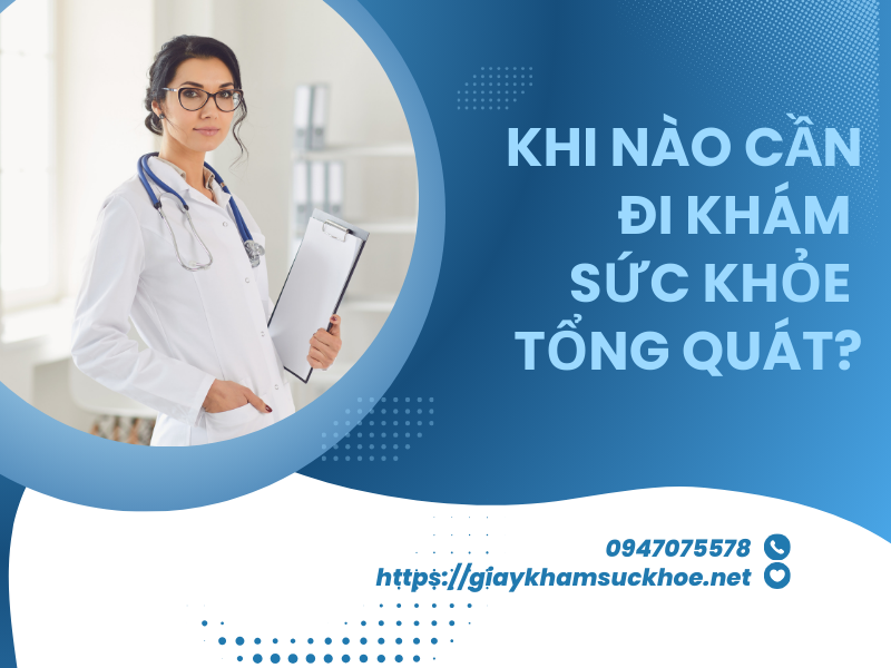 Khi nào cần đi khám sức khỏe tổng quát? Nội dung khám sức khỏe