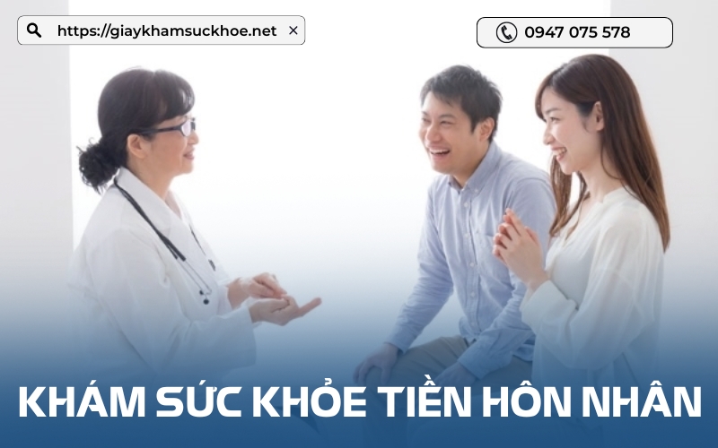 Khám sức khỏe tiền hôn nhân