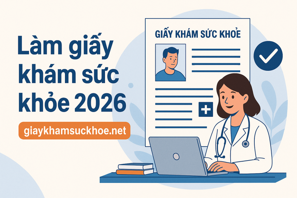 Làm giấy khám sức khỏe 2026